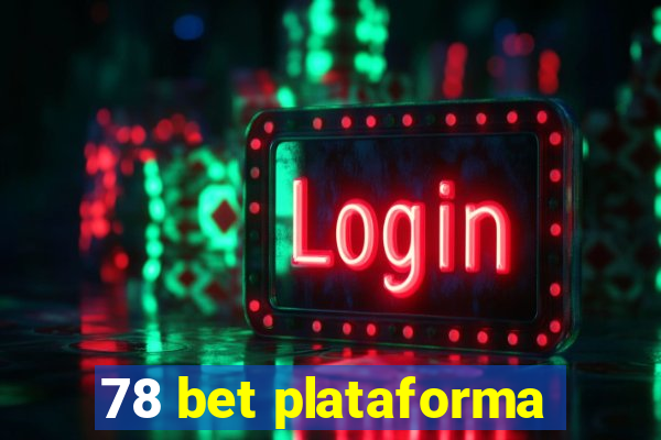 78 bet plataforma